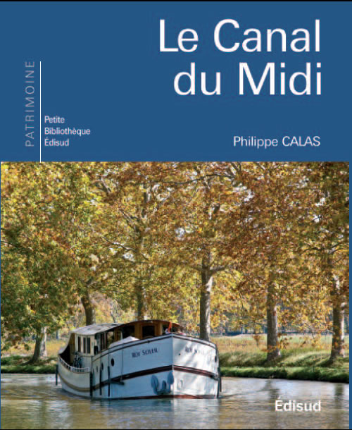Petite bibliothèque patrimoine : me canal du Midi